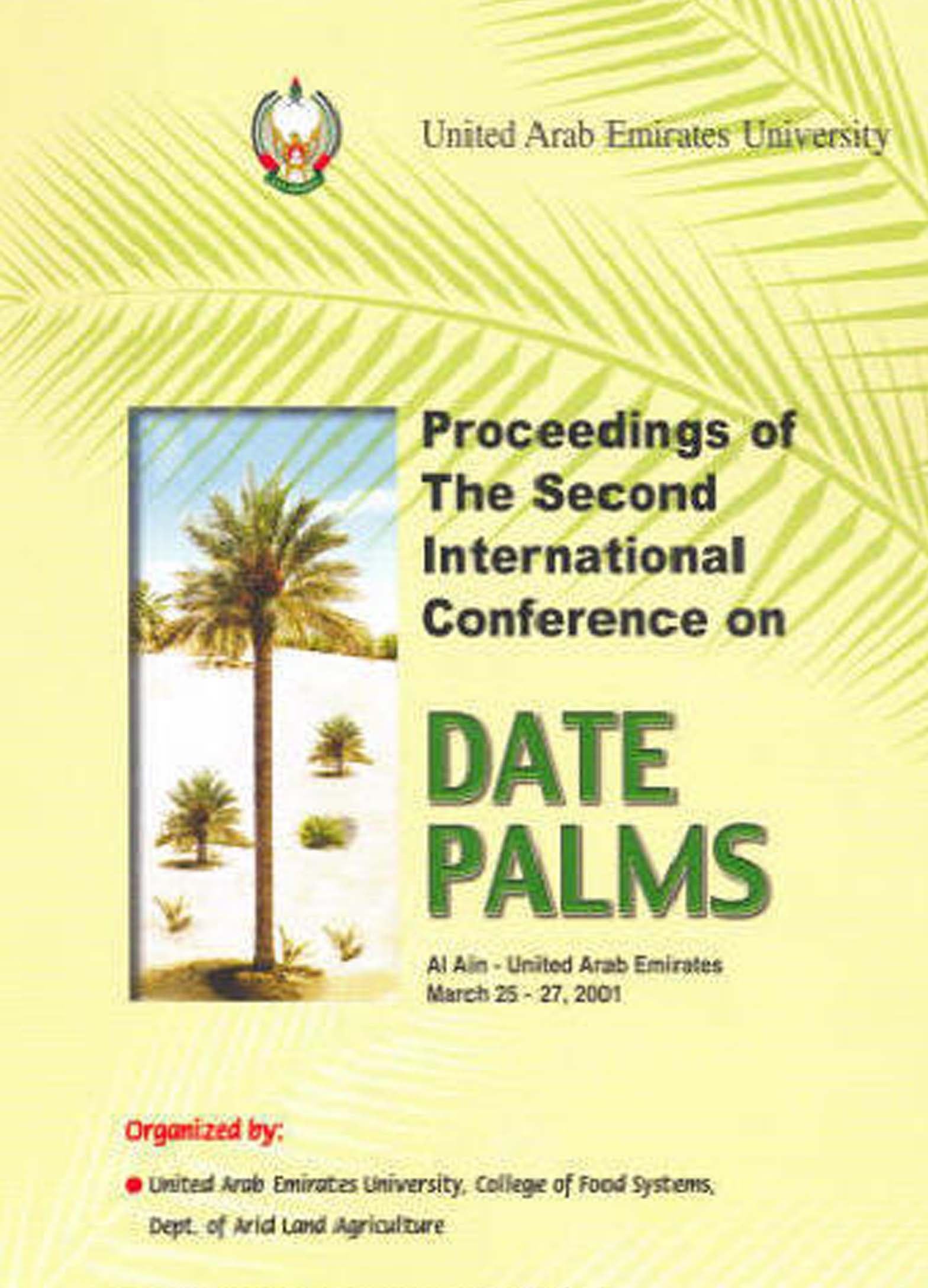 2ND INTERNATIONAL DATE PALM CONFERENCE Al Ain 25-27 March 2001